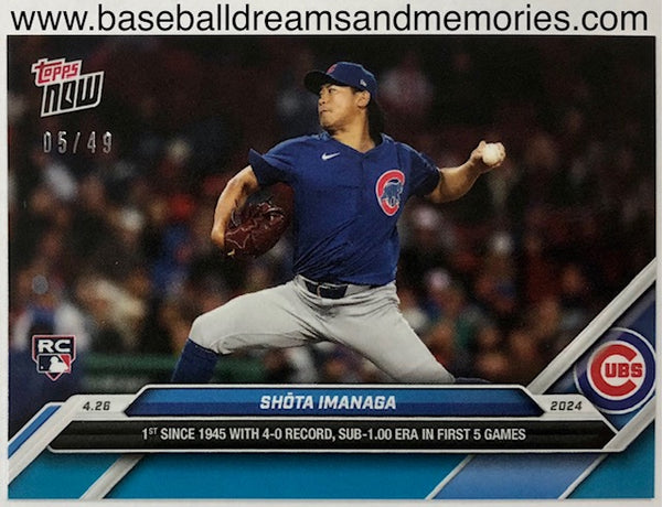2024 Topps Now Shota Imanaga Blue Parallel Rookie Card Serial Numbered 05/49 "1st Since 1945 with 4-0 Record, Sub-1.00 ERA in First 5 Games"