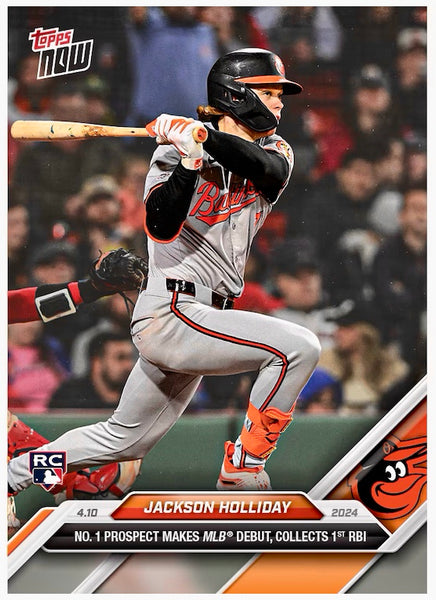 2024 Topps Now Jackson Holliday Rookie Card "No. 1 Prospect Makes MLB Debut, Collects 1st RBI"