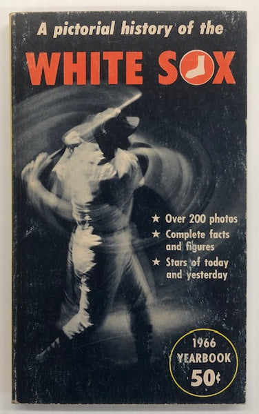 1966 Chicago White Sox Yearbook A Pictorial history of the White Sox