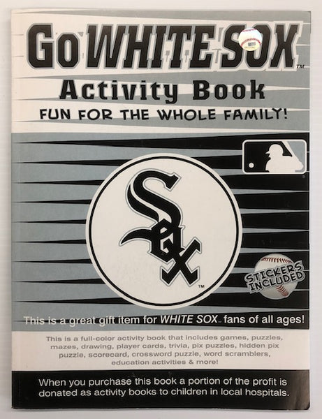 Chicago White Sox Fun For The Whole Family Activity Book