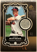 2007 Upper Deck SP Legendary Cuts Eddie Mathews Masterful Material Jersey Card