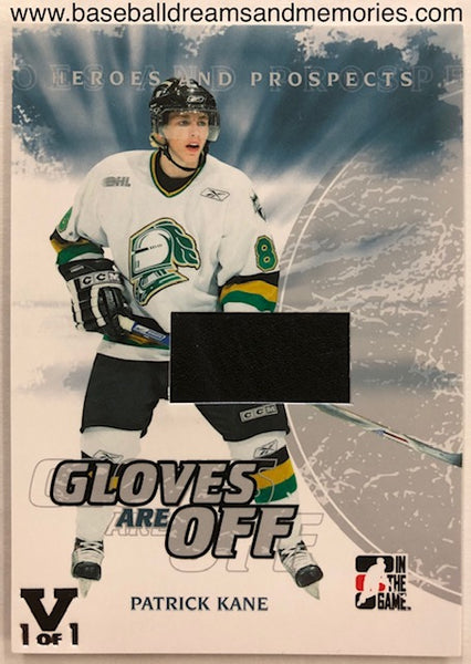 2007 In The Game Heroes And Prospects Patrick Kane Gloves Are Off Glove Relic Card VAULT 1/1