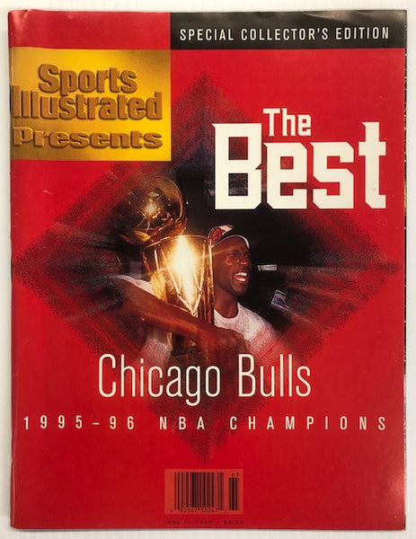 Sports Illustratred Presents The Best Chicago Bulls 1995-96 NBA Champions Special Collector's Edition Magazine