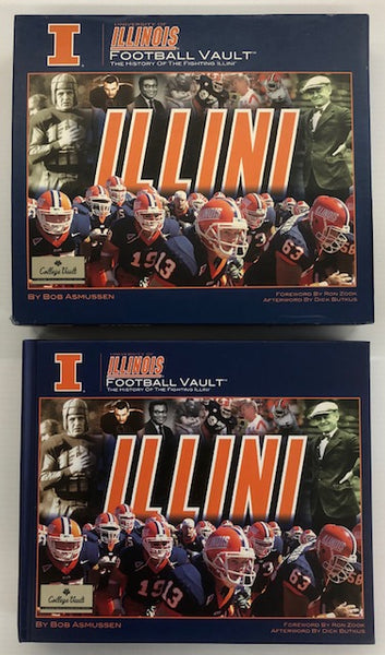 University Of Illinois Football Vault Book - The History Of The Fighting Illini