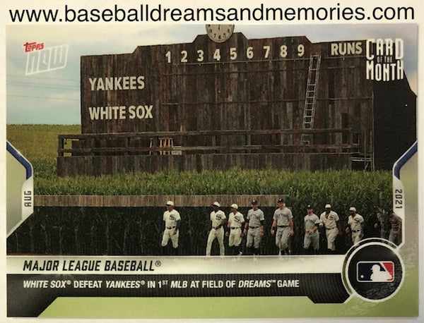 2021 Topps Now Field of Dreams August Card of the Month WHITE SOX DEFEAT YANKEES IN 1ST MLB AT FIELD OF DREAMS