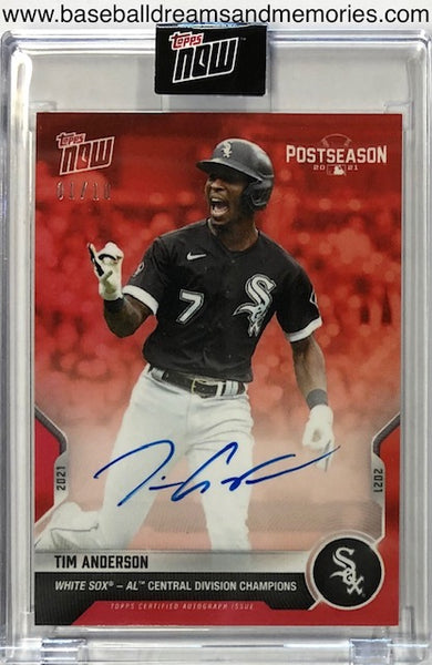 2021 Topps Now Tim Anderson Postseason White Sox AL Central Division Champions Autograph Card Serial Numbered 01/10