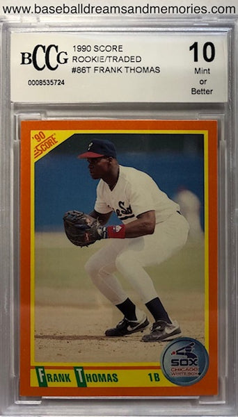 1990 Score Frank Thomas Rookie/Traded Card Graded BCCG 10 Mint or Better