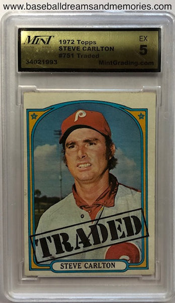 1972 Topps Steve Carlton Traded Card Graded MGS EX 5