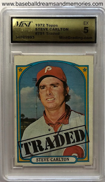 1972 Topps Steve Carlton Traded Card Graded MGS EX 5 – Baseball Dreams &  Memories