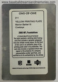 2005 Upper Deck NFL Foundations Marion Barber III Autograph Printing Plate Serial Numbered 1/1
