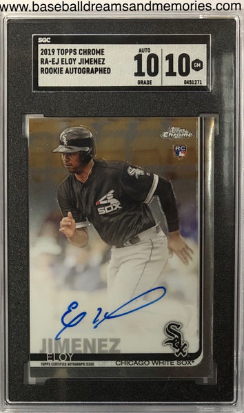 2019 Topps Chrome Eloy Jimenez Rookie Autograph Card Graded SGC Gem Mint 10 with 10 Auto Grade
